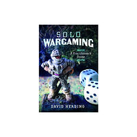 Pen & Sword Books Ltd Solo Wargaming (inbunden, eng)