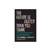 Simon & Schuster The Future Is Faster Than You Think (häftad, eng)