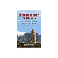 Austin Macauley Publishers LLC Overcoming Life's Challenges (häftad, eng)