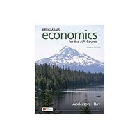 Macmillan Higher Education Krugman's Economics for the Ap(r) Course (inbunden, eng)