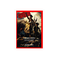 Lulu.com Storming Heaven: A Story of Arthur Rimbaud and the Paris Commune (häftad, ukr)