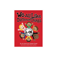 Jotopia Productions, LLC We All Like Different Things and That's A-OK With Me! (häftad, eng)