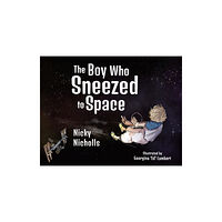 Olympia Publishers The Boy Who Sneezed To Space (häftad, eng)