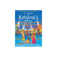 Bollywood Groove Let's Celebrate Krishna's Birthday! (Maya & Neel's India Adventure Series, Book 12) (inbunden, eng)