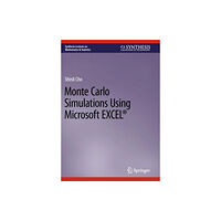 Springer International Publishing AG Monte Carlo Simulations Using Microsoft EXCEL® (häftad, eng)