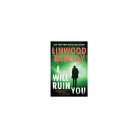 Linwood Barclay I Will Ruin You (häftad, eng)