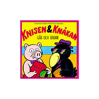 Christian Kastén Knisen & Knåkan går och badar (inbunden)