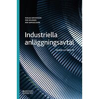 Niklas Arvidsson Industriella anläggningsavtal : särskilt om ABA 99 (inbunden)