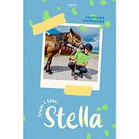 Karolina Jakobsson Fram i trav, Stella (inbunden)