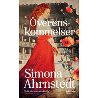 Simona Ahrnstedt Överenskommelser (pocket)