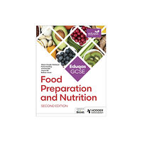 Hodder Education Eduqas GCSE Food Preparation and Nutrition Second Edition (häftad, eng)