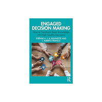 Taylor & francis ltd Engaged Decision Making (häftad, eng)