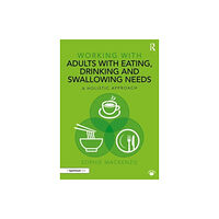 Taylor & francis ltd Working with Adults with Eating, Drinking and Swallowing Needs (häftad, eng)
