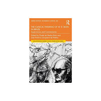 Taylor & francis ltd The Clinical Thinking of W. R. Bion in Brazil (häftad, eng)