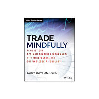 John Wiley & Sons Inc Trade Mindfully (häftad, eng)