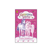Penguin Random House Children's UK Unicorn School: First Class Friends (häftad, eng)