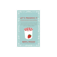 Vintage Publishing Let's Preserve It (inbunden, eng)