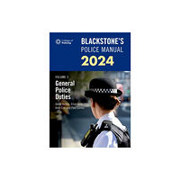Oxford University Press Blackstone's Police Manuals Volume 3: General Police Duties 2024 (häftad, eng)