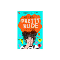 Penguin Random House Children's UK Pretty Rude (häftad, eng)