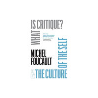 The university of chicago press "What Is Critique?" and "The Culture of the Self" (inbunden, eng)