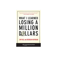 Columbia university press What I Learned Losing a Million Dollars (inbunden, eng)