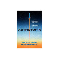 The university of chicago press Astrotopia (häftad, eng)