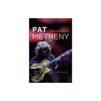 The university of chicago press Pat Metheny (häftad, eng)