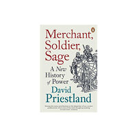 Penguin books ltd Merchant, Soldier, Sage (häftad, eng)