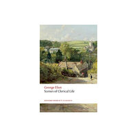 Oxford University Press Scenes of Clerical Life (häftad, eng)
