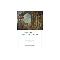 Pennsylvania State University Press Gibbon’s Christianity (häftad, eng)