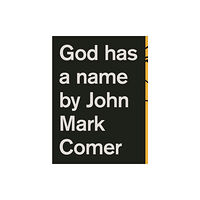 Thomas nelson publishers God Has a Name (häftad, eng)