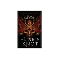 Little, Brown Book Group The Liar's Knot (häftad, eng)