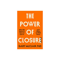 Little, Brown Book Group The Power of Closure (häftad, eng)