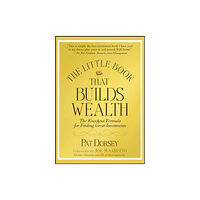 John Wiley & Sons Inc The Little Book That Builds Wealth (inbunden, eng)