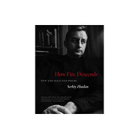 Yale university press How Fire Descends (häftad, eng)