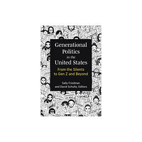 The University of Michigan Press Generational Politics in the United States (häftad, eng)