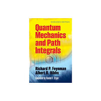 Dover publications inc. Quantam Mechanics and Path Integrals (häftad, eng)