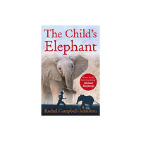 Penguin Random House Children's UK The Child's Elephant (häftad, eng)