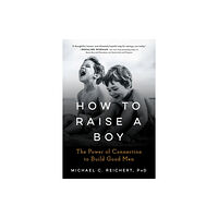 Penguin Putnam Inc How to Raise a Boy (häftad, eng)