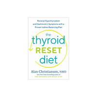 Potter/Ten Speed/Harmony/Rodale The Thyroid Reset Diet (inbunden, eng)