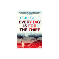 Faber & Faber Every Day is for the Thief (häftad, eng)