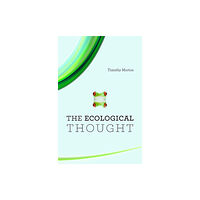 Harvard university press The Ecological Thought (häftad, eng)