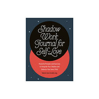 Random House USA Inc Shadow Work Journal for Self-Love (häftad, eng)