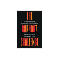 Harvard university press The Burnout Challenge (inbunden, eng)