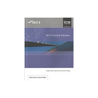 ICE Publishing NEC4 Practical Solutions (häftad, eng)