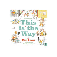 Quarto Publishing Plc This is the Way in Dogtown (häftad, eng)