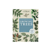 Quarto Publishing Plc The Kew Gardener's Guide to Growing Trees (inbunden, eng)