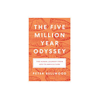 Princeton University Press The Five-Million-Year Odyssey (häftad, eng)