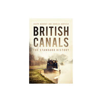 The History Press Ltd British Canals (häftad, eng)