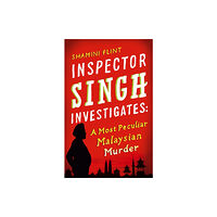 Little, Brown Book Group Inspector Singh Investigates: A Most Peculiar Malaysian Murder (häftad, eng)